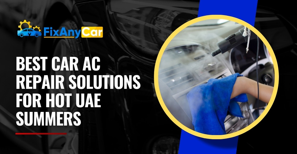 Best Car AC Repair Solutions for Hot UAE Summers blogs/Best-car-AC-repair-solutions-for-hot-UAE-summers.jpg